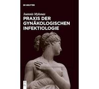 Praxis der Gynäkologischen Infektiologie
