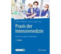 Praxis der Intensivmedizin - 9783662645413