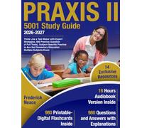 Praxis II 5001 Study Guide: Think Like a Test Maker with Expert Strategies, 980 Practice Questions (4 Full Tests), Subject-Specific Practice to Ace the Elementary Education Multiple Subjects Exam
