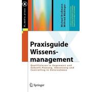 Praxisguide Wissensmanagement - 9783540462248