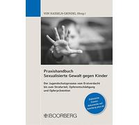 Praxishandbuch sualisierte Gewalt gegen Kinde, Von-Hasseln-Grindel.