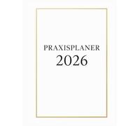 Praxisplaner 2026 : 2 spalten, 1 woche 2 seiten mit Datum für 2 personen, 15 minuten takt, januar bis dezember 2026, Din A4.