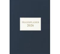 Praxisplaner 2026 : Terminplaner Praxis 2026 3 Spalten, 15 Minuten takt, 1 Tag 1 Seite mit mit Datum für 3 Personen, Januar bis Dezember 2026, Din A4.