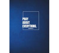 Pray About Everything Prayer Notebook for Journaling and notetaking~200 undated lined pages