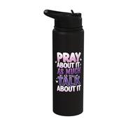 Pray About It As Much As You Talk About It Stainless Steel Insulated Water Bottle