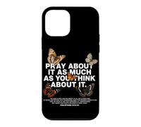 Pray About It As Much As You Think About It Christian Faith Case for iPhone 12 mini