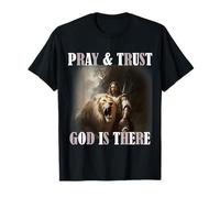 Pray and Trust God Is There Christian T-Shirt
