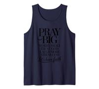 Pray Big Worry Small Trust God Laugh More Lets Have Faith Tank Top