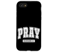 Pray Colossians 4:2 Bible Verse Scripture Christian Faith Case for iPhone SE (2020) / 7/8
