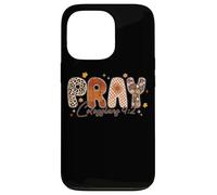 Pray Colossians 4:2 Fall Theme Case for iPhone 13 Pro