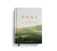 Pray: Daily Moments to Quiet Your Mind and Center Your Soul - Prayer Devotional