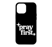 Pray First Christian Faith Religious Prayer Scripture Case for iPhone 12 Pro Max