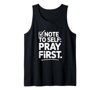 Pray First Christian Prayer Jesus Faith Tank Top