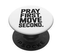 Pray First. Move Second. PopSockets Adhesive PopGrip