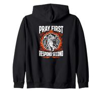 Pray First Respond Second Christian Firefighter Zip Hoodie