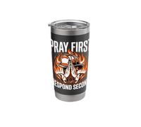 Pray First Respond Second Firefighter Praying Hands Stainless Steel Insulated Tumbler