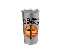 Pray First Then Proceed Christian Faith Cross Stainless Steel Insulated Tumbler
