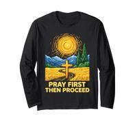 Pray First Then Proceed Golden Cross Mountain Sun Long Sleeve T-Shirt