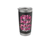 Pray for It Pray On It Pray Over It Pray Through It Stainless Steel Insulated Tumbler