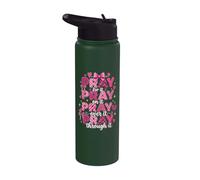 Pray for It Pray On It Pray Over It Pray Through It Stainless Steel Insulated Water Bottle