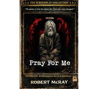 Pray for me (Stories from the popcorn shelf)