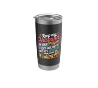 Pray for My Husband He's Still Looking for Me - Stainless Steel Insulated Tumbler