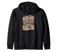 Pray for My Husband He's Still Looking for Me - Zip Hoodie