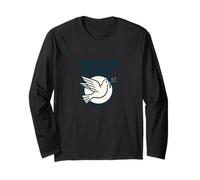 Pray for Peace Dove of Hope and Peace Long Sleeve T-Shirt