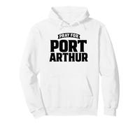 Pray For Port Arthur Texas Community Prayer Event Supporter Pullover Hoodie