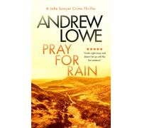 Pray For Rain : A page-turning British detective crime thriller with twists