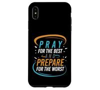 Pray for the best and Prepare for the worst Case for iPhone XS Max