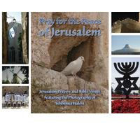 Pray for the Peace of Jerusalem