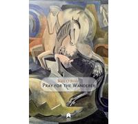 Pray for the Wanderer