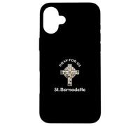 Pray For Us St Bernadette Case for iPhone 16 Plus