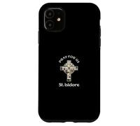 Pray For Us St Isidore Case for iPhone 11