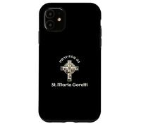 Pray For Us St Maria Goretti Case for iPhone 11