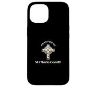 Pray For Us St Maria Goretti Case for iPhone 15