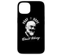Pray Hope And Don't Worry Saint Padre Pio Case for iPhone 13