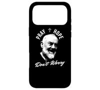 Pray Hope And Don't Worry Saint Padre Pio Case for iPhone 17 Pro Max