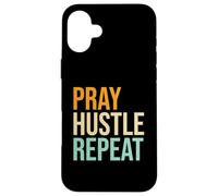 Pray Hustle Repeat Spiritual Entrepreneur Case for iPhone 16 Plus