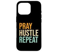 Pray Hustle Repeat Spiritual Entrepreneur Case for iPhone 16 Pro