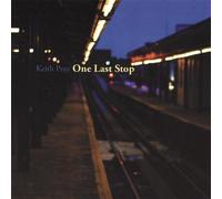 Pray, Keith - One Last Stop