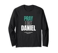 Pray Like Daniel Christian Gift Long Sleeve T-Shirt
