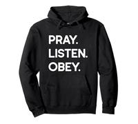 Pray Listen Obey Pullover Hoodie