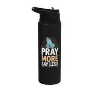 Pray More Say Less Stainless Steel Insulated Water Bottle