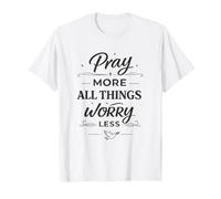 Pray More Worry Less Christian Inspirational Bible Verse T-Shirt