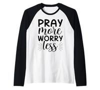 Pray More Worry Less - Inspirational Bible Verse Christian Raglan Baseball Tee