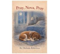 Pray, Nova, Pray (Nova Book Series)