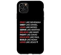 Pray Obey Lead Serve Believe Love Like Jesus Case for iPhone 11 Pro Max