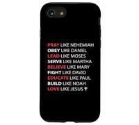 Pray Obey Lead Serve Believe Love Like Jesus Case for iPhone SE (2020) / 7 / 8